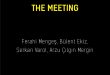 SERGİ DUYURUSU: THE MEETING / BULUŞMALAR